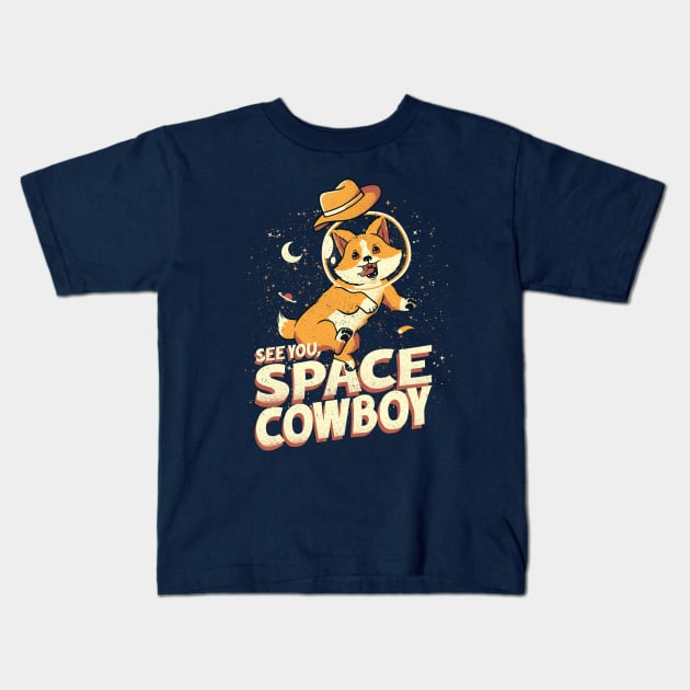 Corgi Space Cowboy by Tobe Fonseca Kids T-Shirt by Tobe_Fonseca